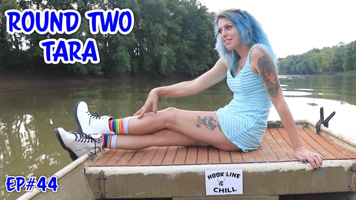 Fishing | Round 2 Tara